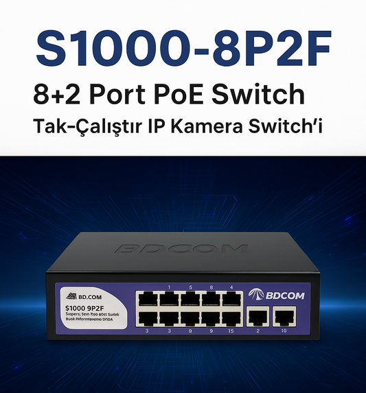 BDCOM 8 Port Yönetilemez PoE Switch S1000-8P2F